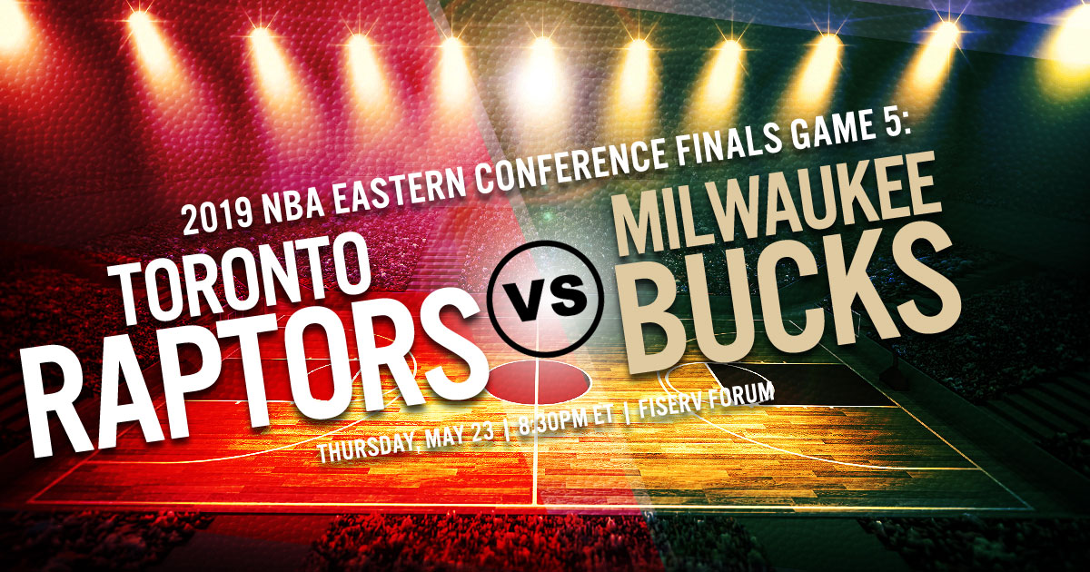 2019 NBA Eastern Conference Finals: Milwaukee Bucks vs. Toronto Raptors 2019 NBA Eastern Conference Finals: Milwaukee Bucks vs. Toronto Raptors